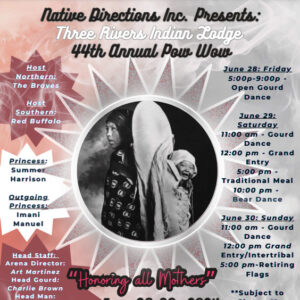 Native Directions Inc. Presents: Three Rivers Indian Lodge 44th Annual Pow Wow 2024